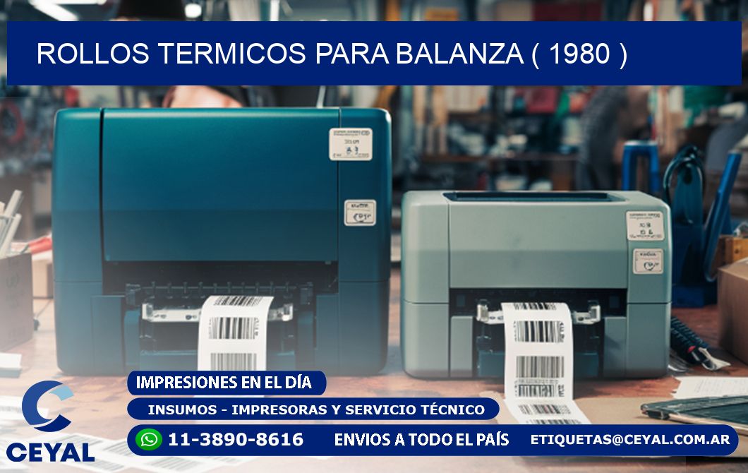 ROLLOS TERMICOS PARA BALANZA ( 1980 )