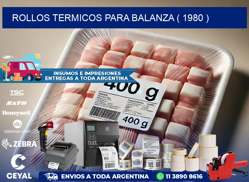 ROLLOS TERMICOS PARA BALANZA ( 1980 )