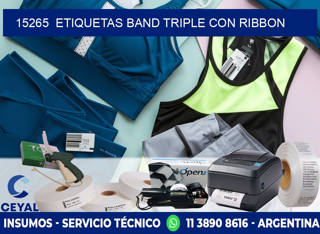 15265  ETIQUETAS BAND TRIPLE CON RIBBON