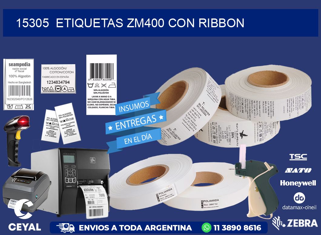 15305  ETIQUETAS ZM400 CON RIBBON