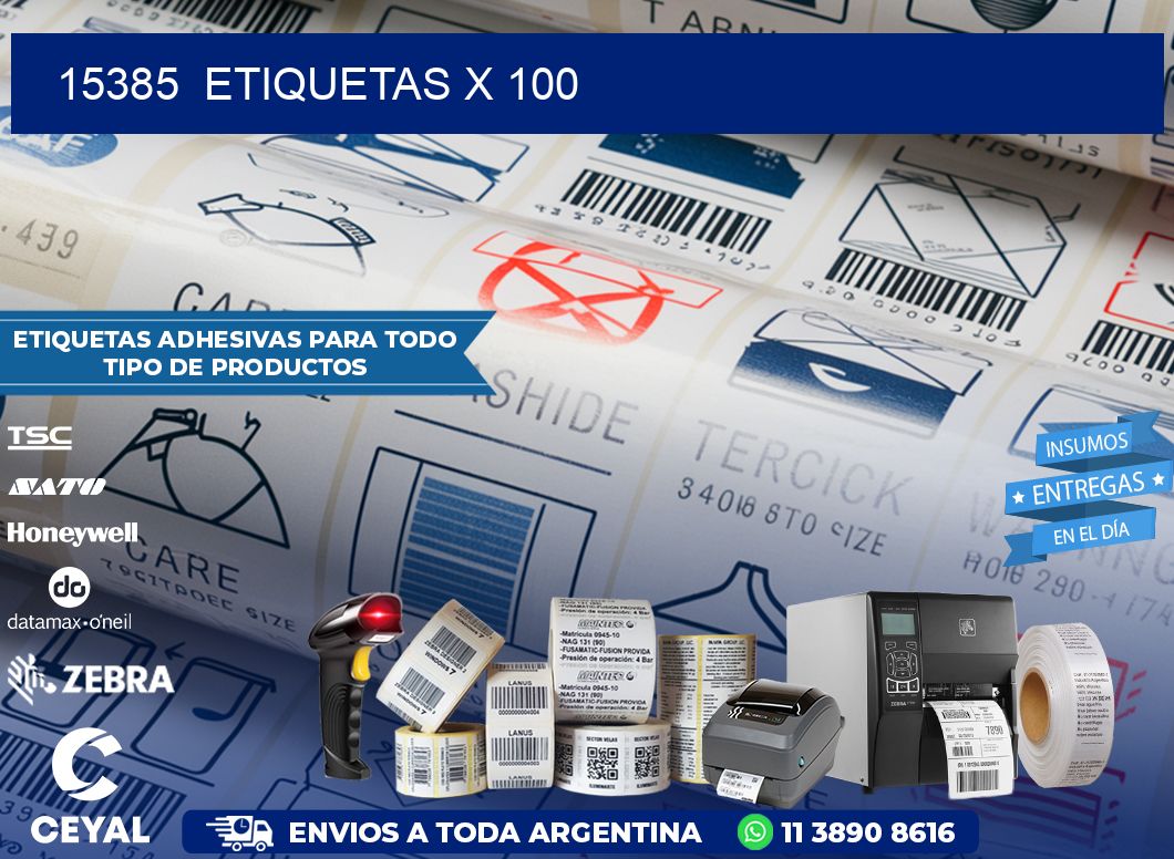 15385  ETIQUETAS X 100