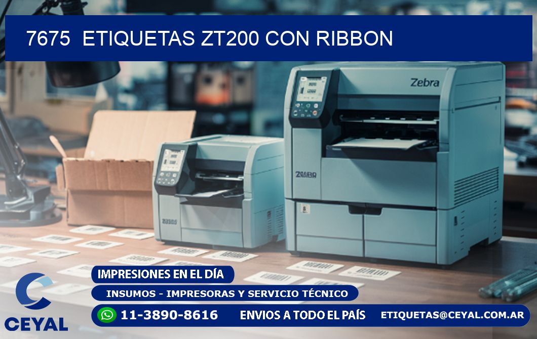 7675  ETIQUETAS ZT200 CON RIBBON