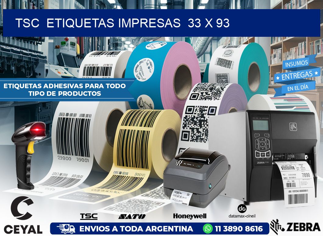 TSC  ETIQUETAS IMPRESAS  33 x 93