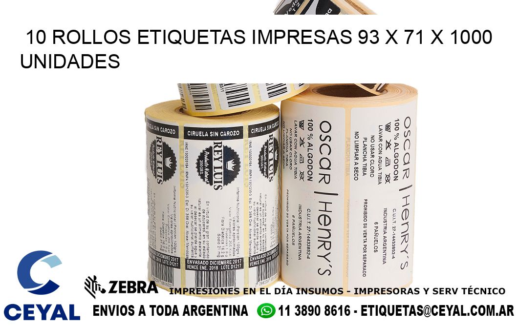 10 ROLLOS ETIQUETAS IMPRESAS 93 x 71 X 1000 UNIDADES