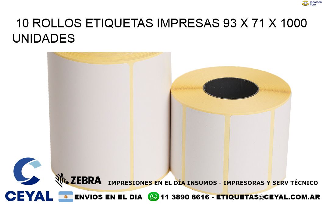 10 ROLLOS ETIQUETAS IMPRESAS 93 x 71 X 1000 UNIDADES