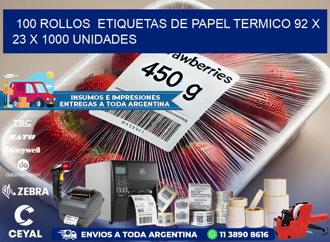 100 ROLLOS  ETIQUETAS DE PAPEL TERMICO 92 x 23 X 1000 UNIDADES