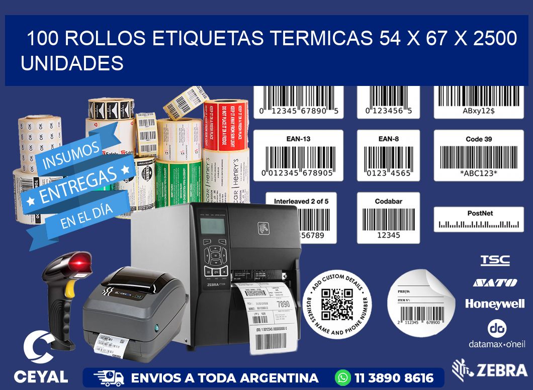 100 ROLLOS ETIQUETAS TERMICAS 54 x 67 X 2500 UNIDADES