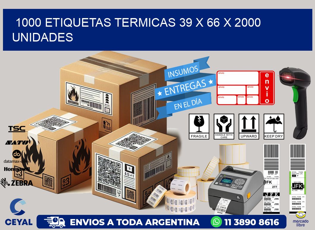 1000 ETIQUETAS TERMICAS 39 x 66 X 2000 UNIDADES