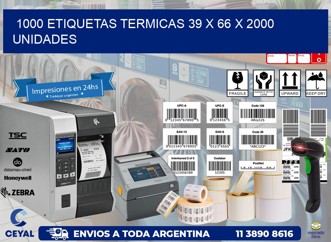 1000 ETIQUETAS TERMICAS 39 x 66 X 2000 UNIDADES