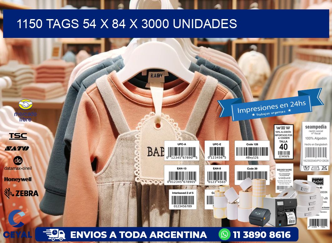 1150 TAGS 54 x 84 X 3000 UNIDADES