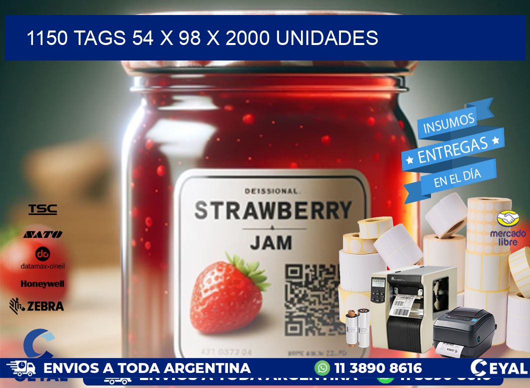 1150 TAGS 54 x 98 X 2000 UNIDADES