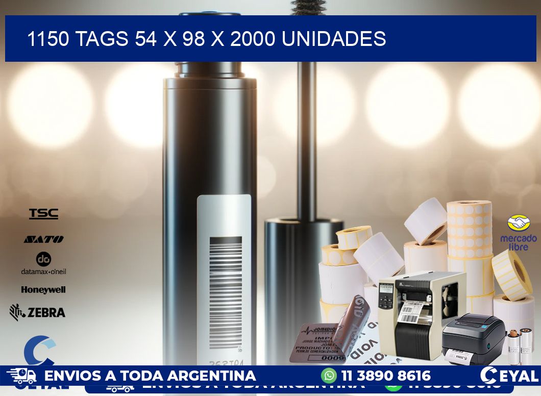 1150 TAGS 54 x 98 X 2000 UNIDADES