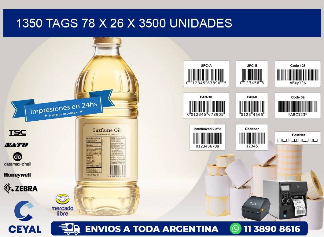 1350 TAGS 78 x 26 X 3500 UNIDADES