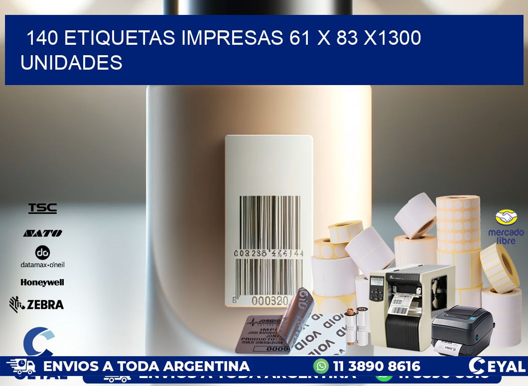 140 ETIQUETAS IMPRESAS 61 x 83 X1300 UNIDADES