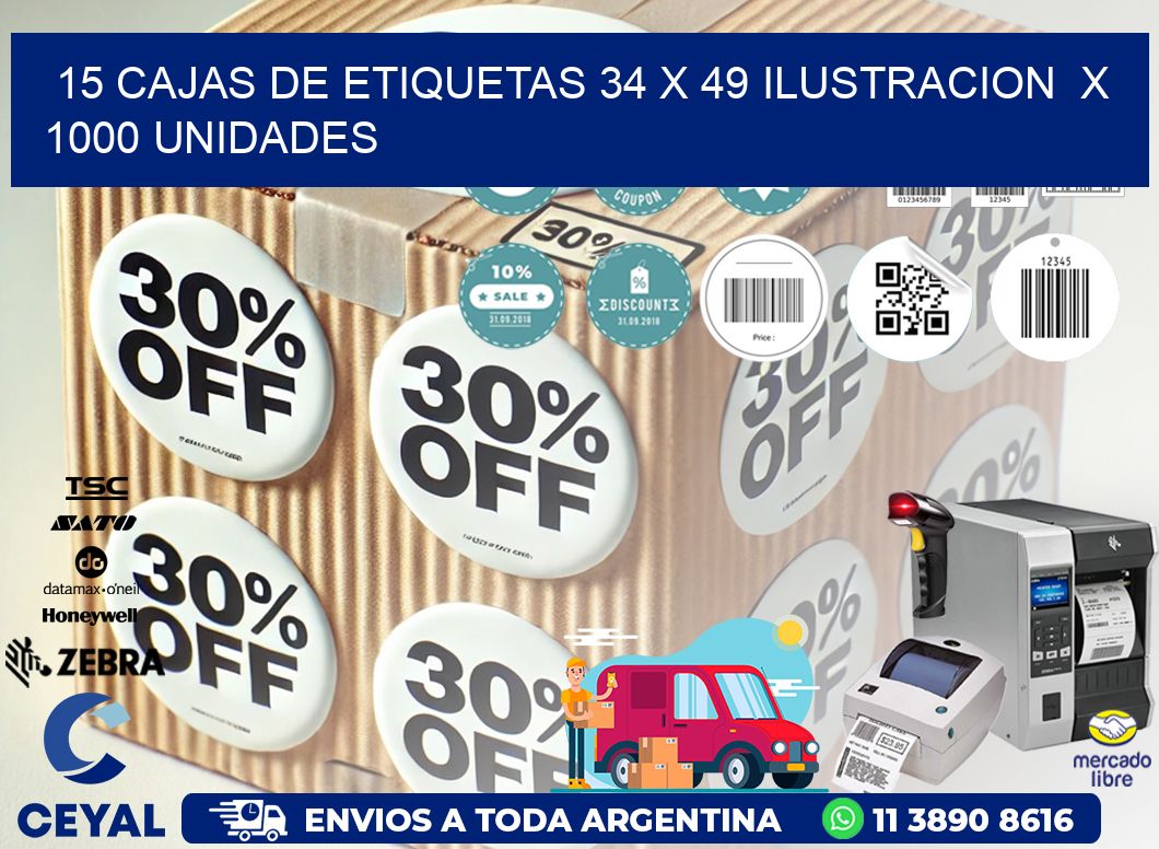 15 CAJAS DE ETIQUETAS 34 x 49 ILUSTRACION  X 1000 UNIDADES