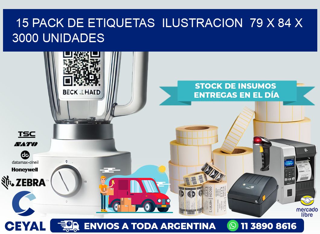 15 PACK DE ETIQUETAS  ILUSTRACION  79 x 84 X 3000 UNIDADES