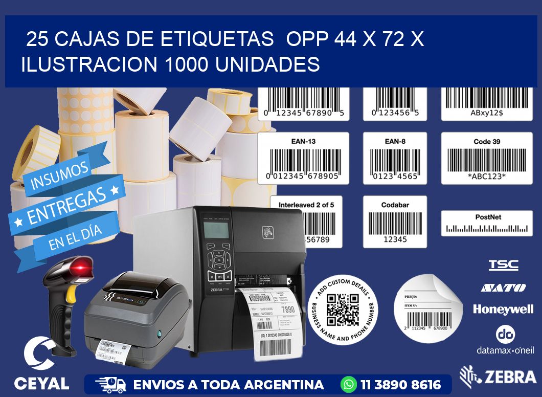 25 CAJAS DE ETIQUETAS  OPP 44 x 72 X ILUSTRACION 1000 UNIDADES