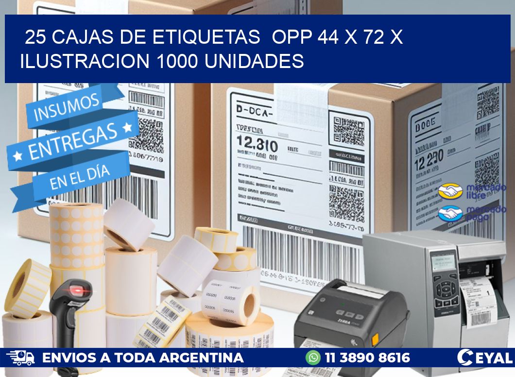 25 CAJAS DE ETIQUETAS  OPP 44 x 72 X ILUSTRACION 1000 UNIDADES