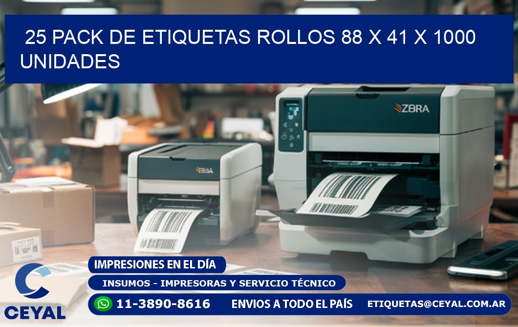 25 PACK DE ETIQUETAS ROLLOS 88 x 41 X 1000 UNIDADES