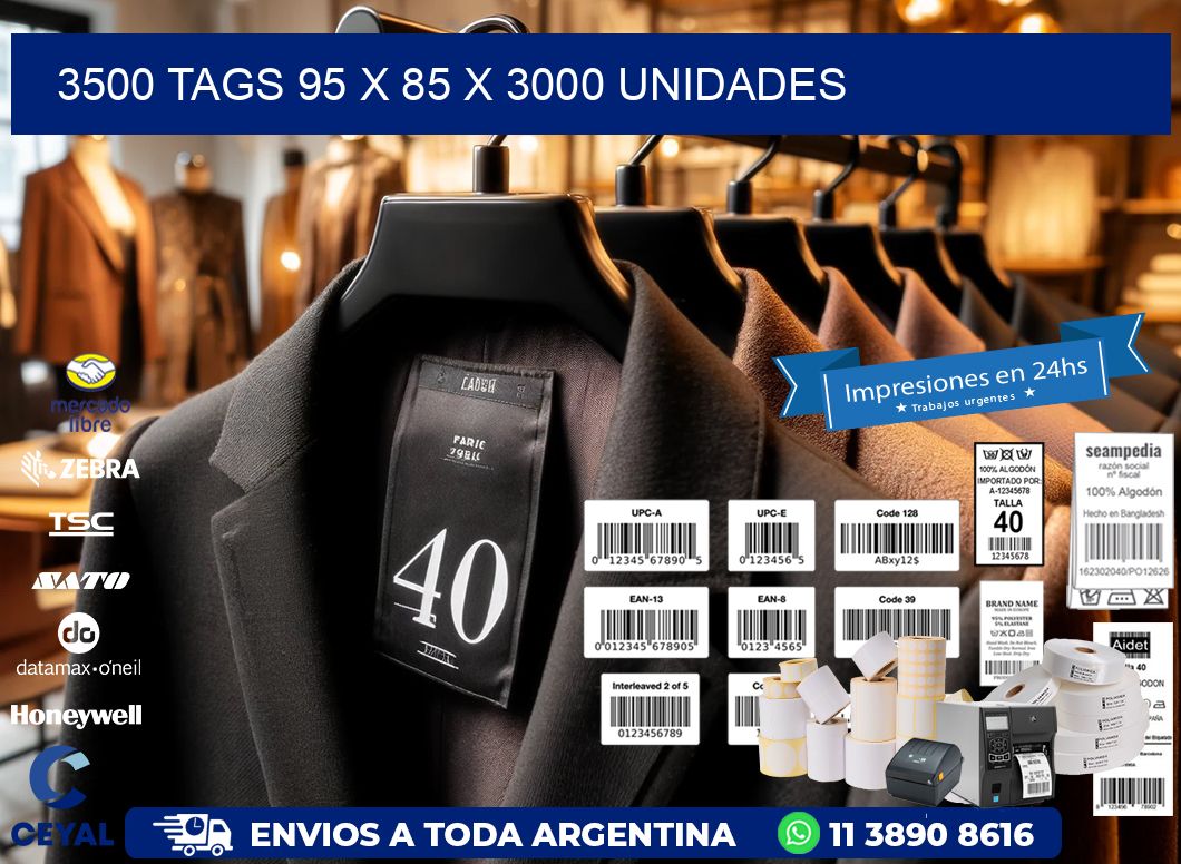 3500 TAGS 95 x 85 X 3000 UNIDADES