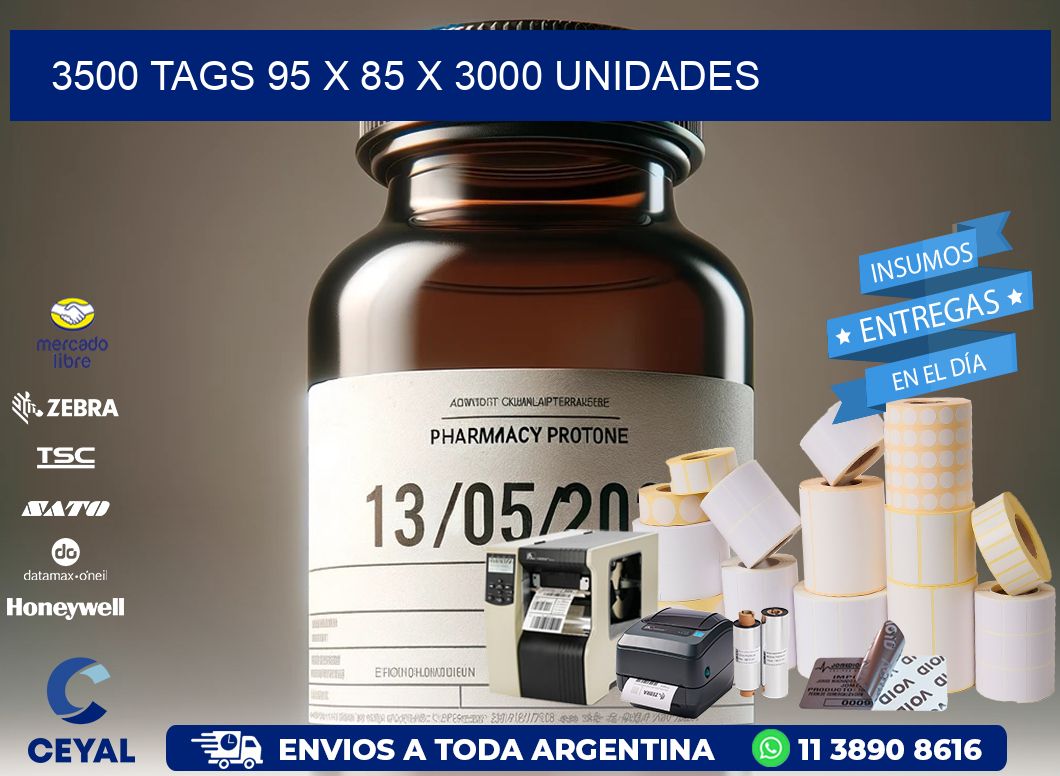 3500 TAGS 95 x 85 X 3000 UNIDADES