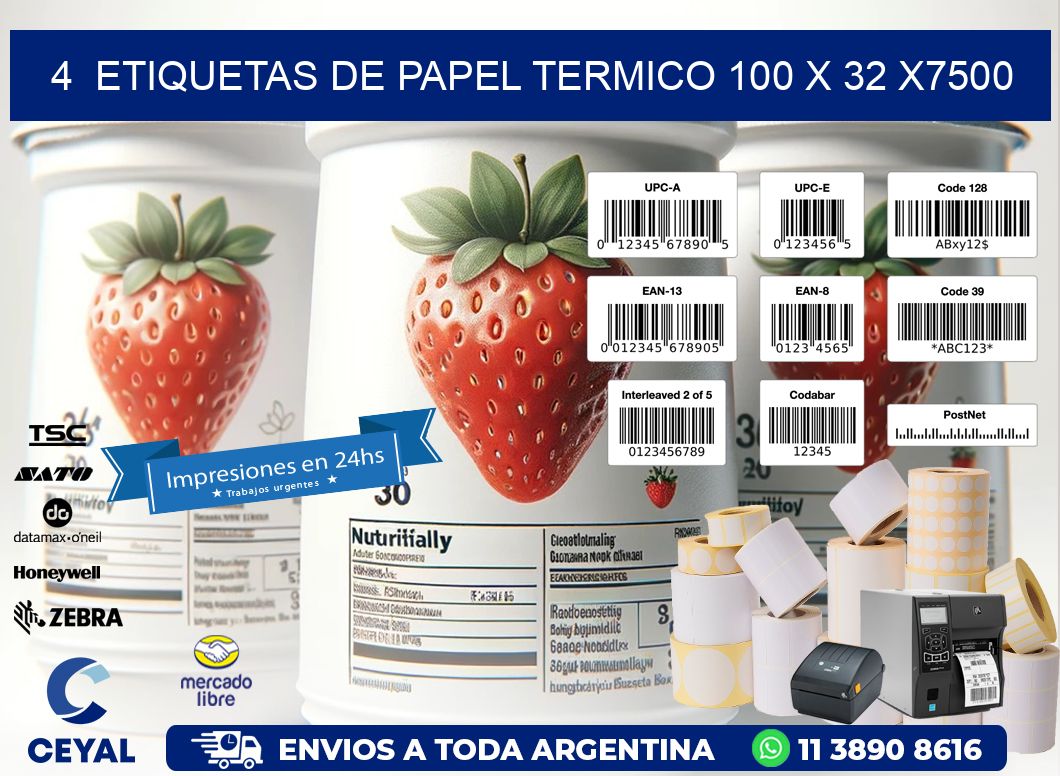 4  ETIQUETAS DE PAPEL TERMICO 100 x 32 X7500