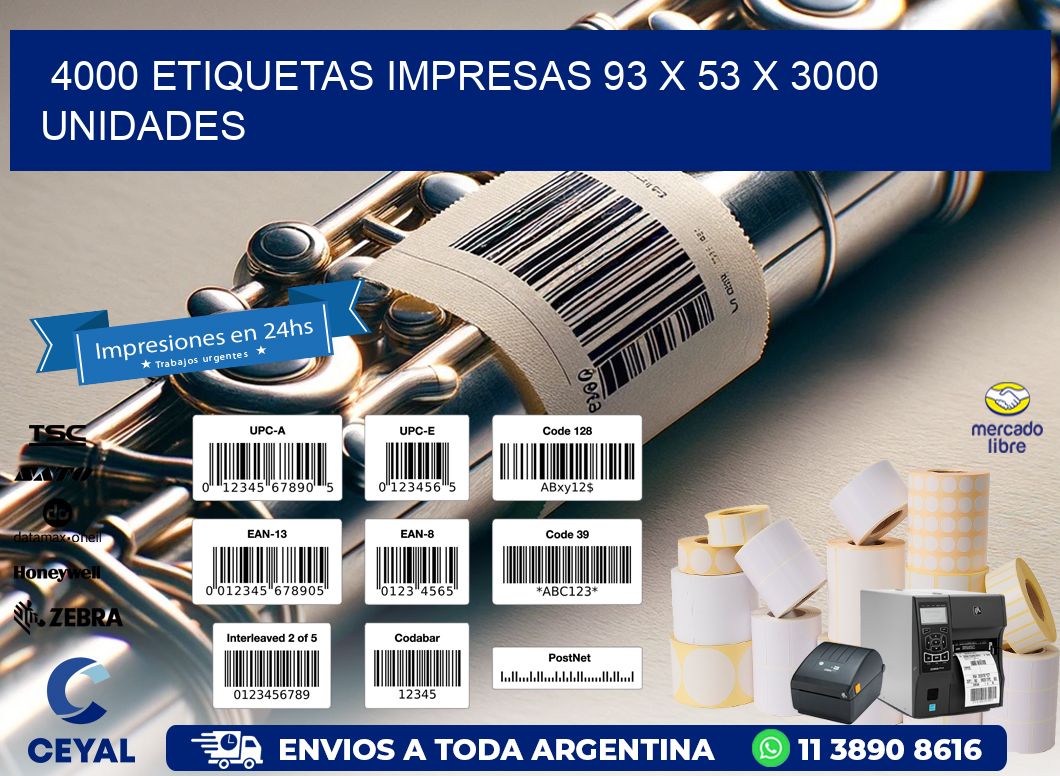 4000 ETIQUETAS IMPRESAS 93 x 53 X 3000 UNIDADES