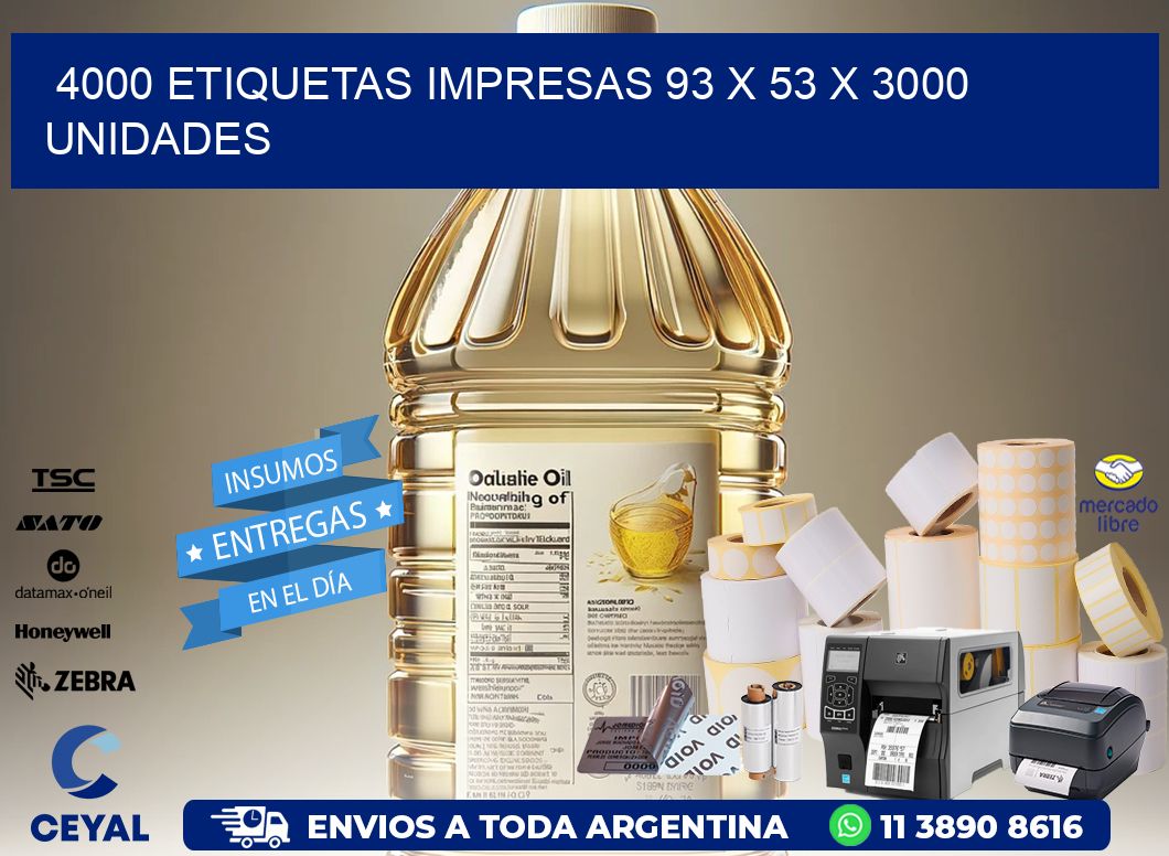 4000 ETIQUETAS IMPRESAS 93 x 53 X 3000 UNIDADES