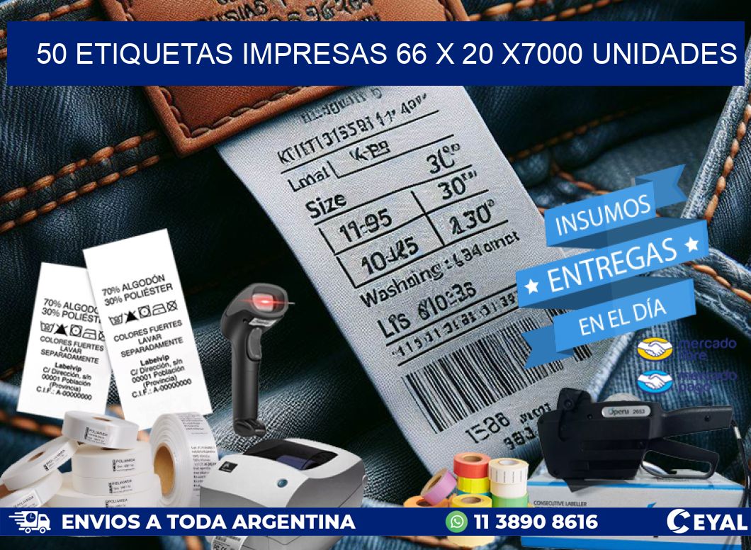 50 ETIQUETAS IMPRESAS 66 x 20 X7000 UNIDADES