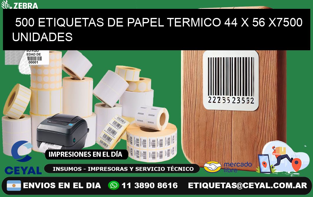 500 ETIQUETAS DE PAPEL TERMICO 44 x 56 X7500 UNIDADES