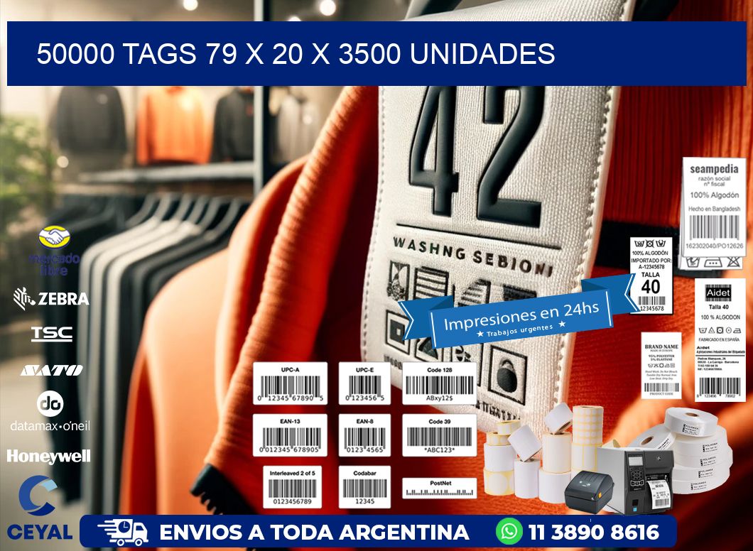 50000 TAGS 79 x 20 X 3500 UNIDADES