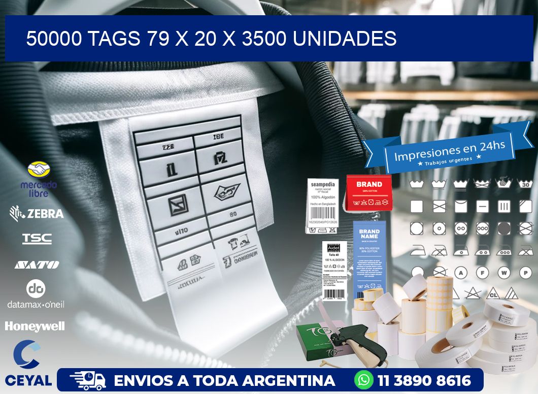 50000 TAGS 79 x 20 X 3500 UNIDADES