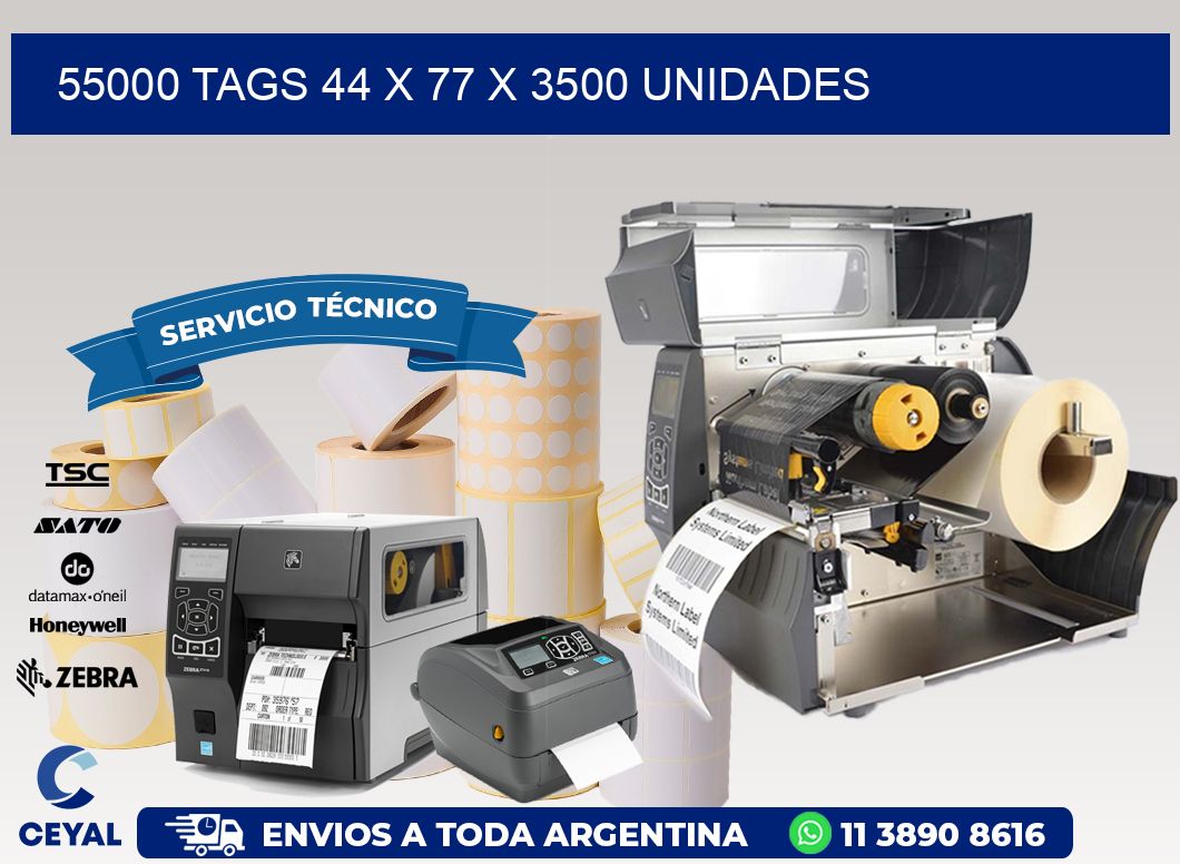 55000 TAGS 44 x 77 X 3500 UNIDADES