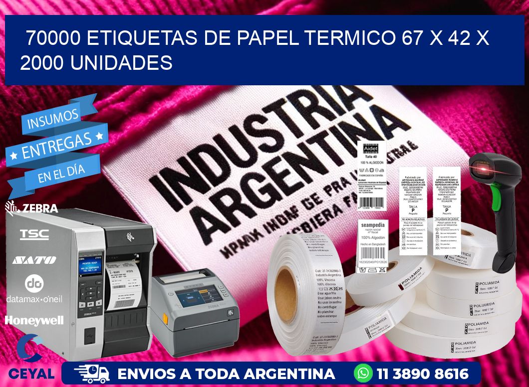 70000 ETIQUETAS DE PAPEL TERMICO 67 x 42 X 2000 UNIDADES