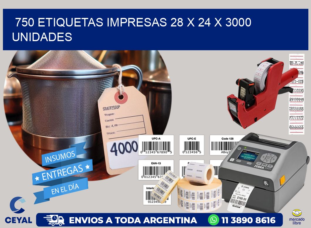 750 ETIQUETAS IMPRESAS 28 x 24 X 3000 UNIDADES