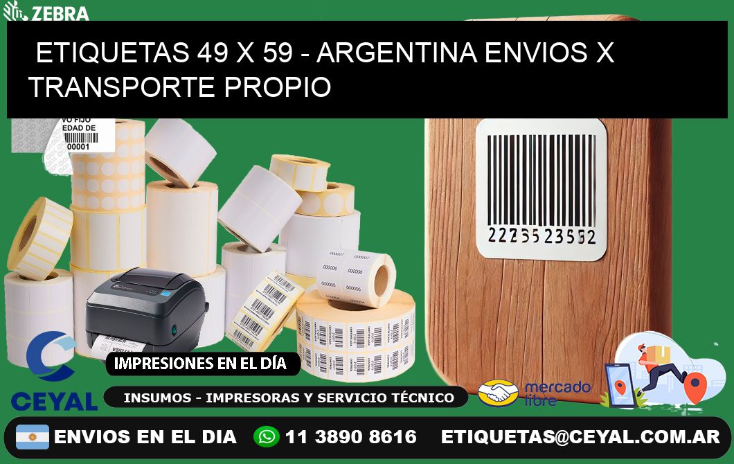 ETIQUETAS 49 x 59 - ARGENTINA ENVIOS X TRANSPORTE PROPIO