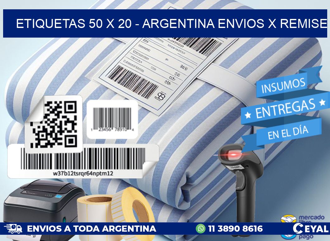 ETIQUETAS 50 x 20 - ARGENTINA ENVIOS X REMISE