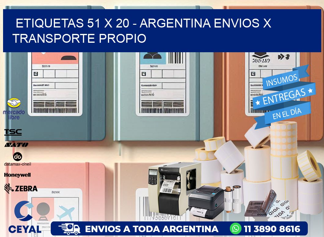 ETIQUETAS 51 x 20 - ARGENTINA ENVIOS X TRANSPORTE PROPIO