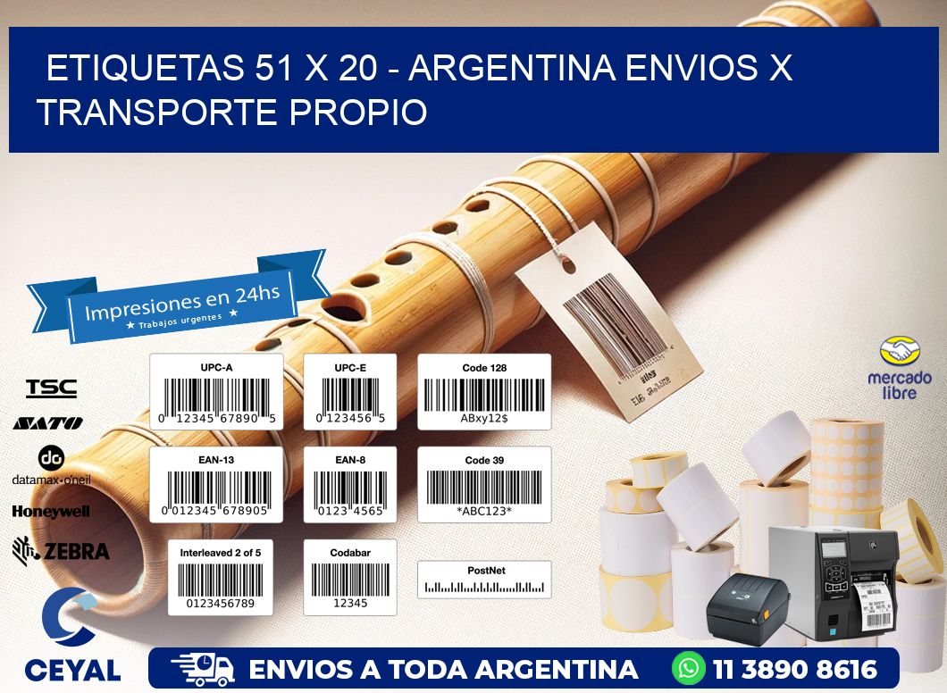 ETIQUETAS 51 x 20 - ARGENTINA ENVIOS X TRANSPORTE PROPIO