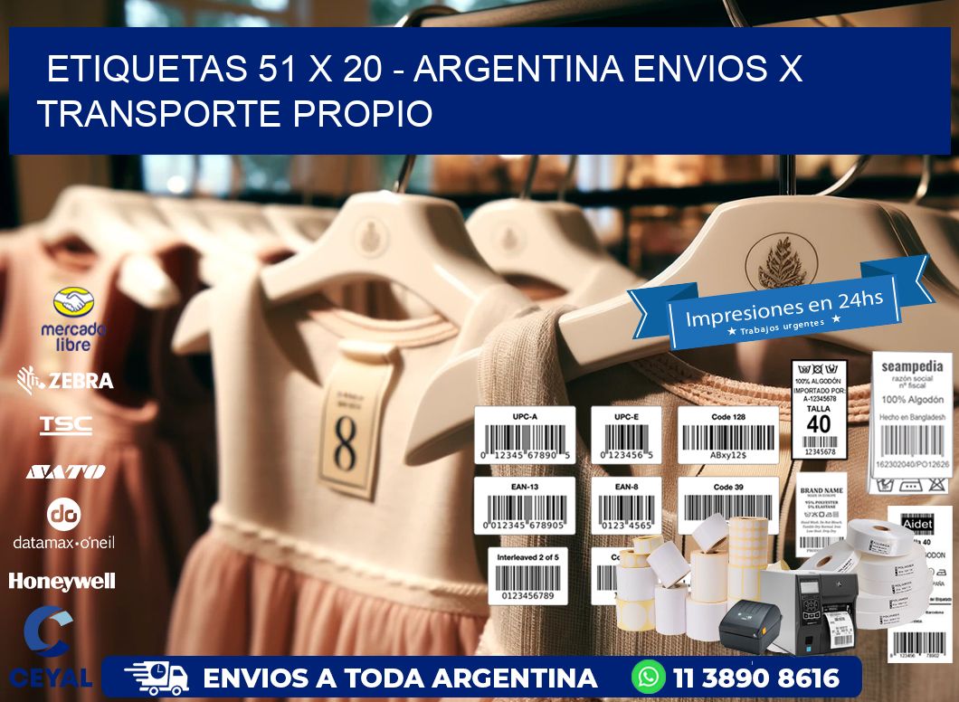 ETIQUETAS 51 x 20 - ARGENTINA ENVIOS X TRANSPORTE PROPIO