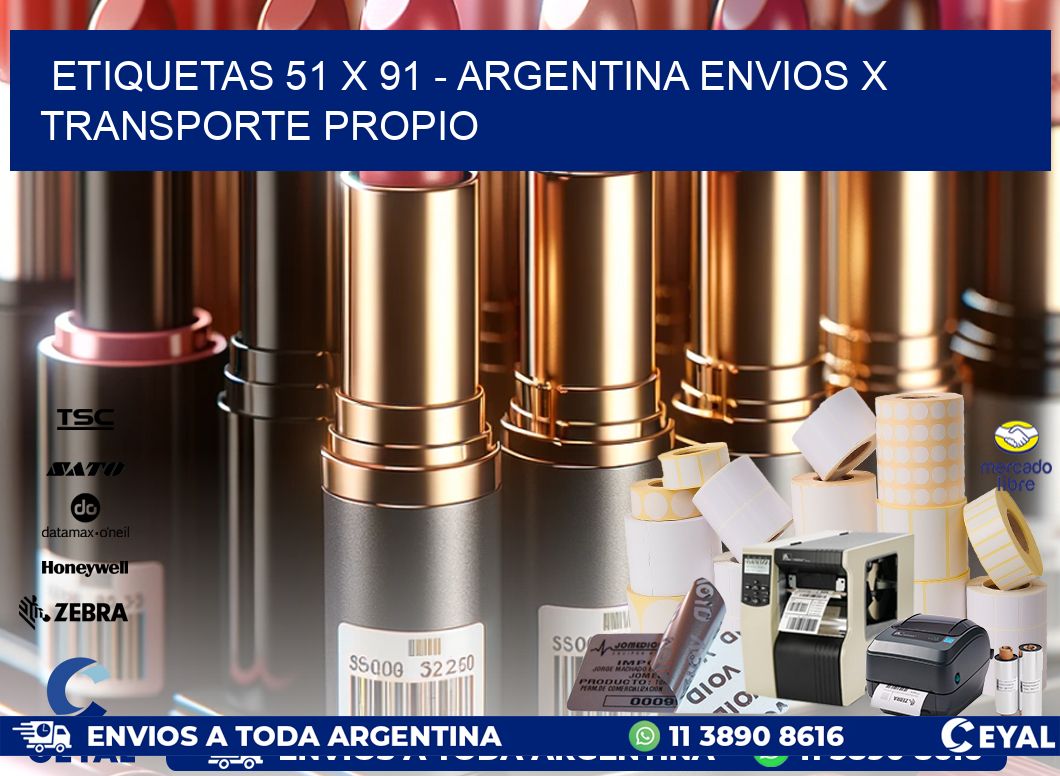 ETIQUETAS 51 x 91 – ARGENTINA ENVIOS X TRANSPORTE PROPIO