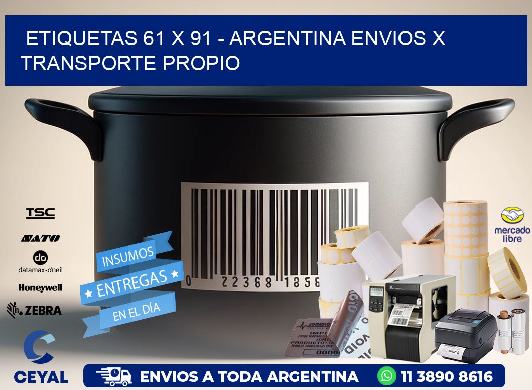 ETIQUETAS 61 x 91 - ARGENTINA ENVIOS X TRANSPORTE PROPIO