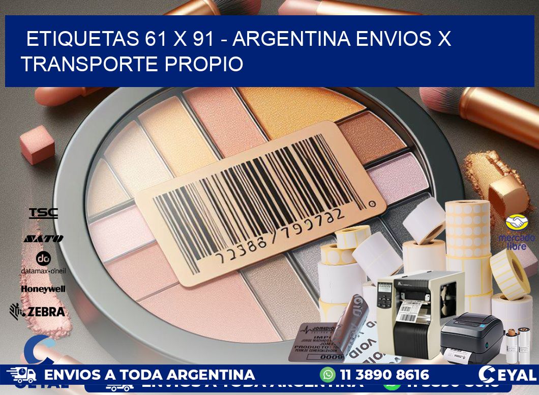 ETIQUETAS 61 x 91 – ARGENTINA ENVIOS X TRANSPORTE PROPIO