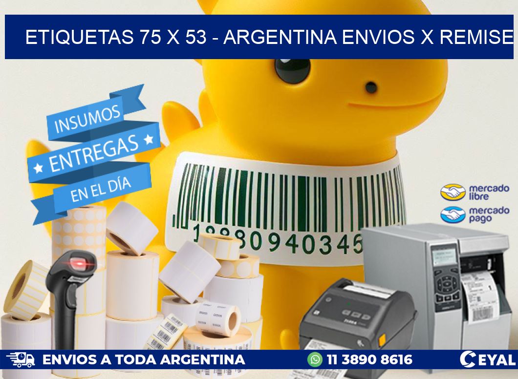 ETIQUETAS 75 x 53 - ARGENTINA ENVIOS X REMISE