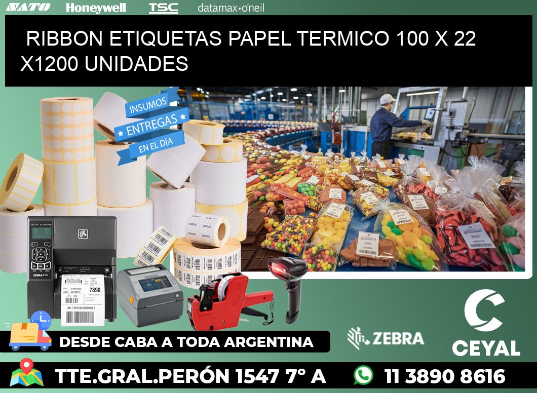 RIBBON ETIQUETAS PAPEL TERMICO 100 x 22 X1200 UNIDADES