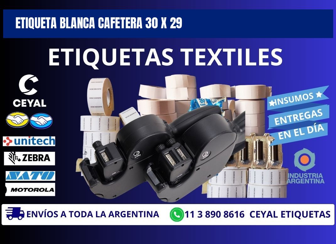 ETIQUETA BLANCA CAFETERA 30 x 29