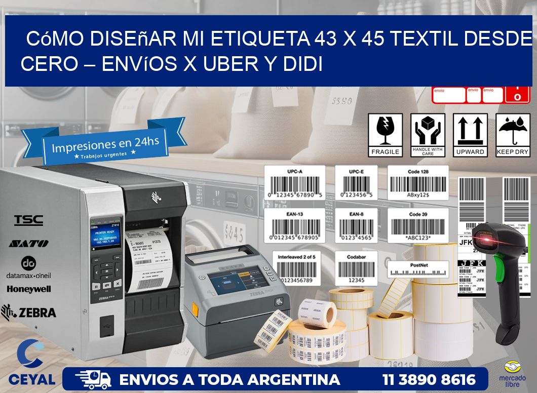 Cómo diseñar mi Etiqueta 43 x 45 textil desde cero – Envíos x Uber y DiDi