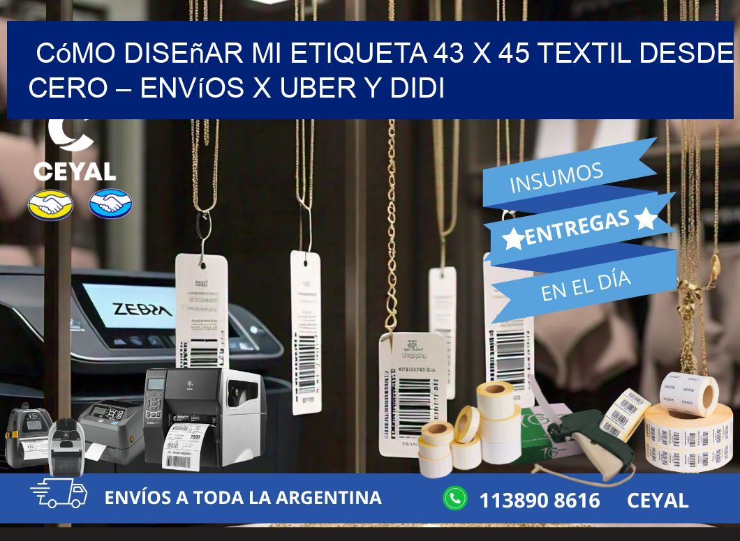 Cómo diseñar mi Etiqueta 43 x 45 textil desde cero – Envíos x Uber y DiDi