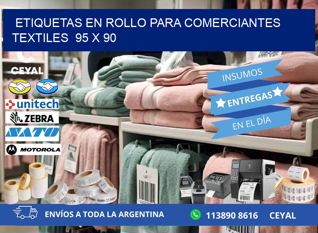 ETIQUETAS EN ROLLO PARA COMERCIANTES TEXTILES  95 x 90