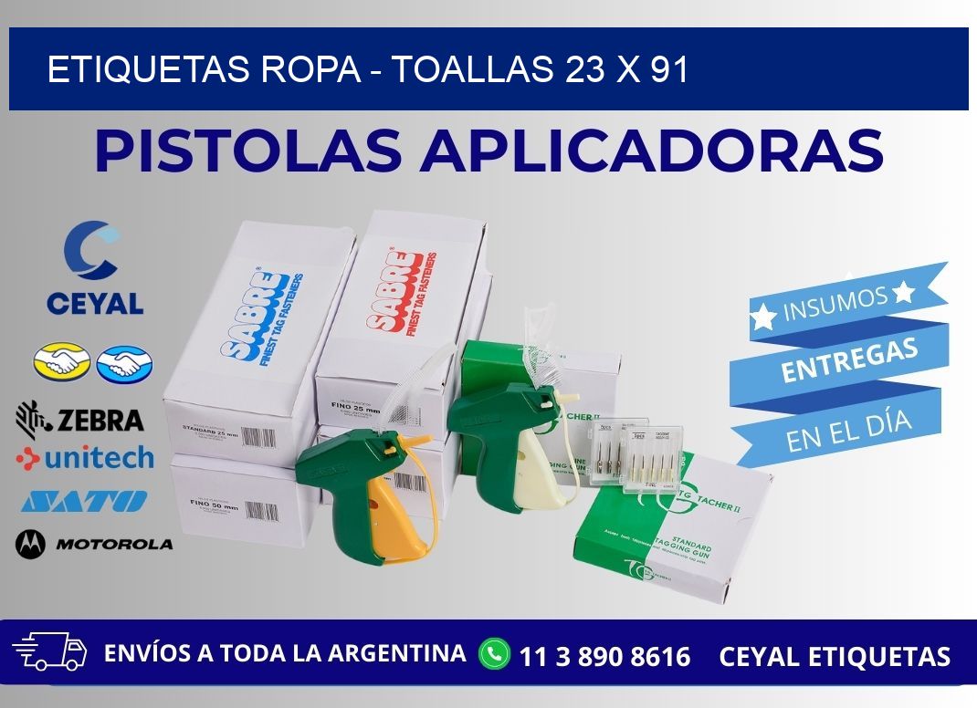 ETIQUETAS ROPA - TOALLAS 23 x 91